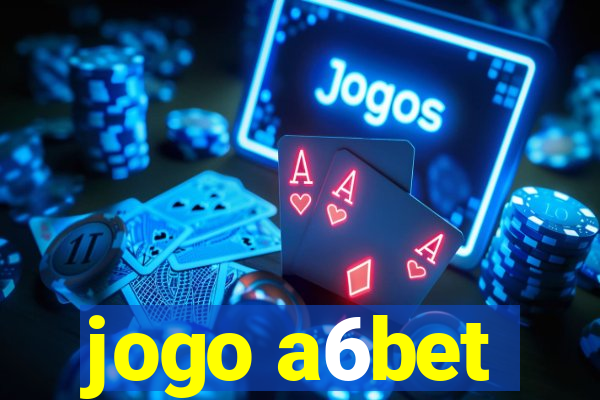 jogo a6bet